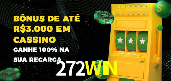 272WIN melhor bônus de depósito